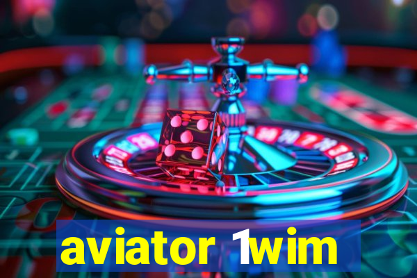 aviator 1wim